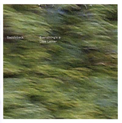 SADDLEBACK - Everything's A Love Letter + Everything's Open To.. ((CD))