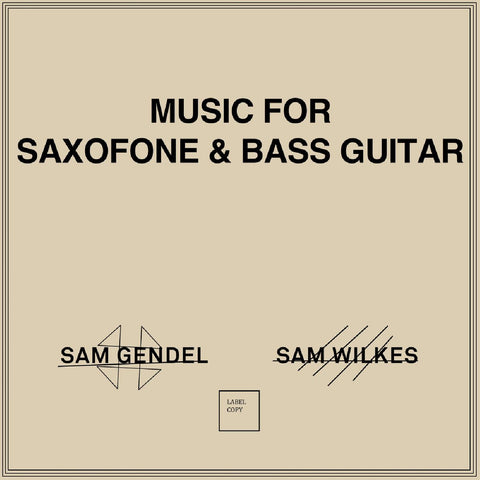 Sam & Sam Wilkes Gendel - Music for Saxofone & Bass Guitar ((Vinyl))