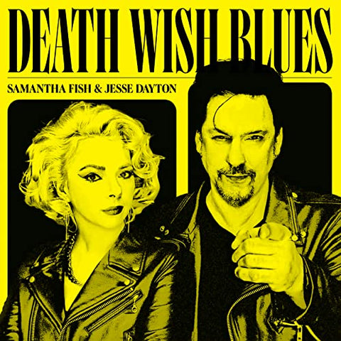 Samantha Fish/Jesse Dayton - Death Wish Blues [LP] ((Vinyl))