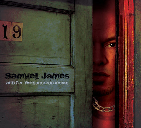 Samuel James - And For The Dark Road Ahead ((CD))