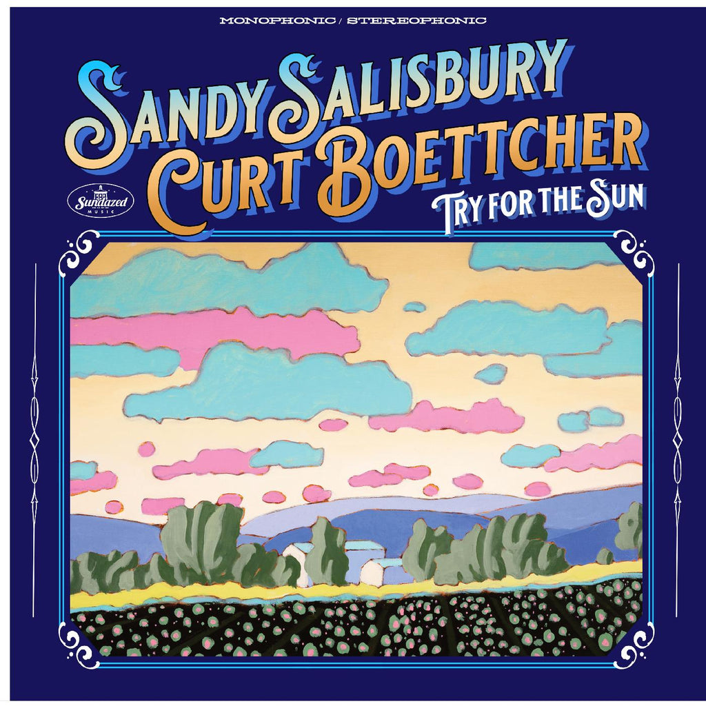 Sandy & Curt Boettcher Salisbury - Try For The Sun ((Vinyl))
