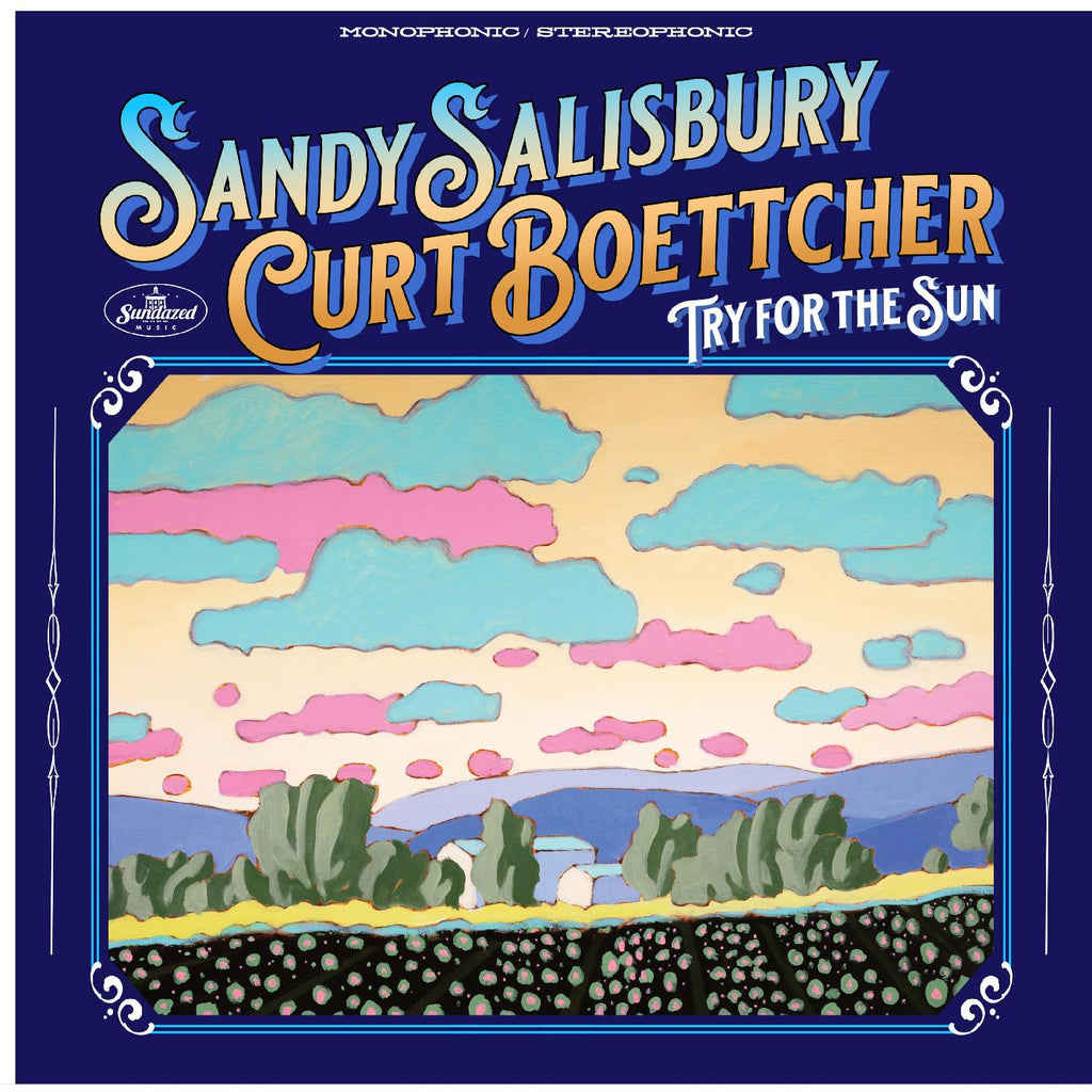 Sandy & Curt Boettcher Salisbury - Try For The Sun ((CD))