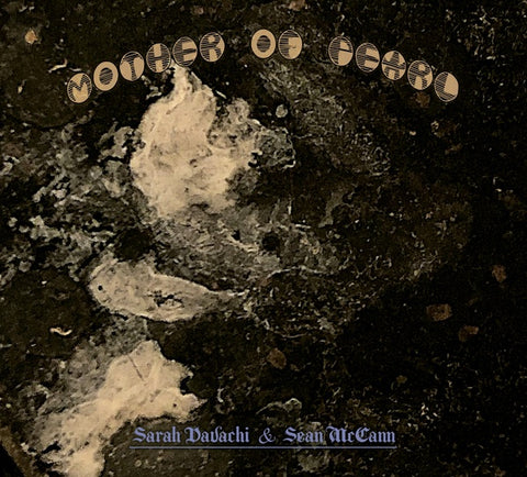 SARAH DAVACHI & SEAN MCCANN - Mother of Pearl ((CD))
