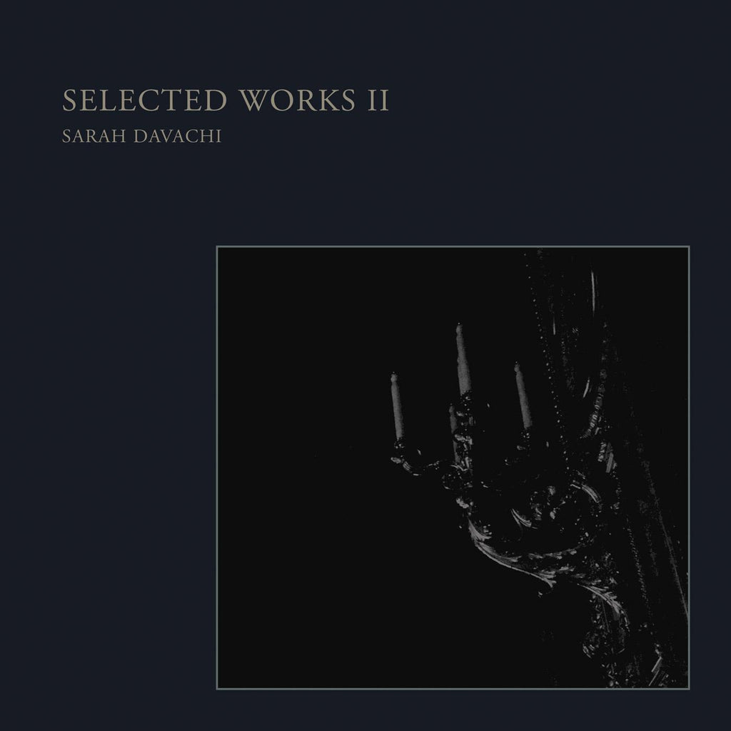 Sarah Davachi - Selected Works II ((Vinyl))