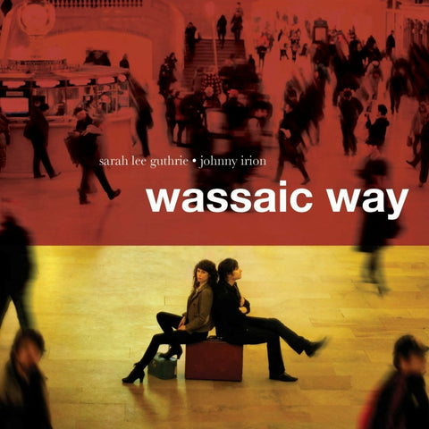 Sarah Lee and Johnny Irion Guthrie - Wassaic Way ((CD))