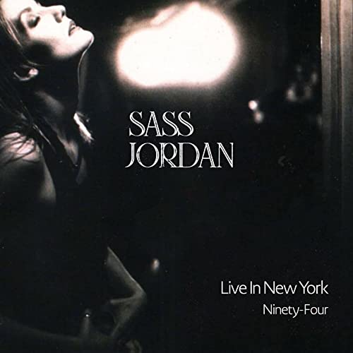 Sass Jordan - Live In New York Ninety-Four ((CD))