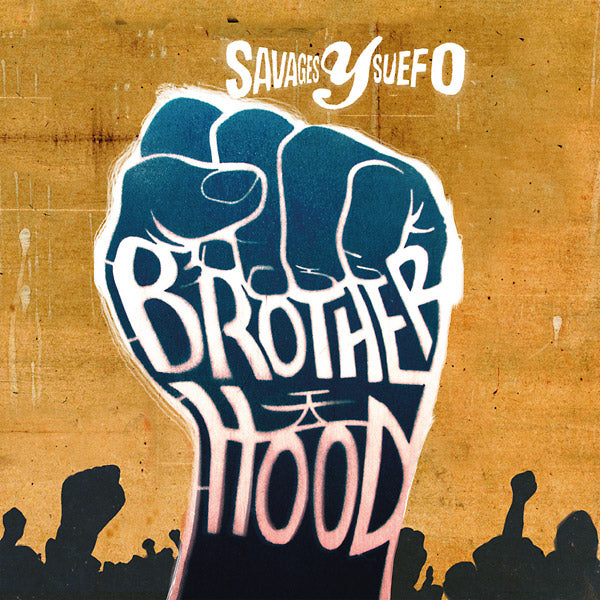 SAVAGES Y SUEFO - Brotherhood ((Vinyl))