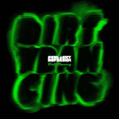 SCHLACHTHOFBRONX - Dirty Dancing ((CD))