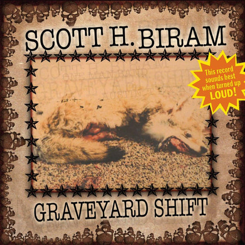 Scott H. Biram - Graveyard Shift ((Vinyl))