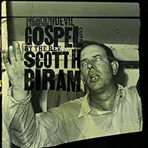 Scott H. Biram - Sold Out To The Devil: A Collection Of Gospel Cuts ((Vinyl))