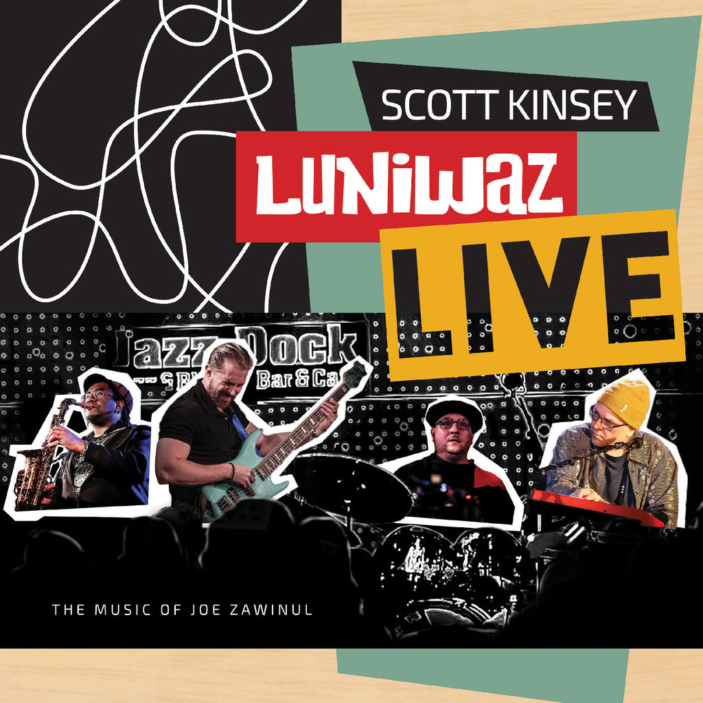Scott Kinsey - Luniwaz - Live: The Music Of Joe Zawinul ((Vinyl))