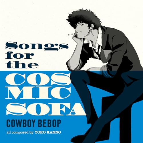 SEATBELTS - COWBOY BEBOP: SONGS FOR THE COSMIC SOFA ((Vinyl))