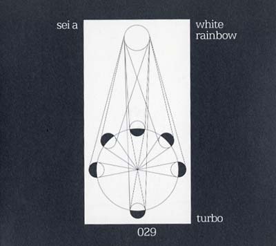 Sei A - White Rainbow ((CD))