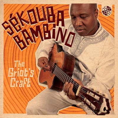 SEKOUBA BAMBINO - The Griot's Craft ((CD))
