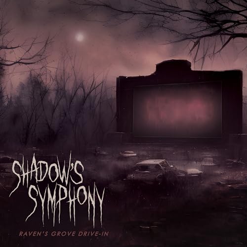 Shadow's Symphony - Raven's Grove Drive-In ((CD))