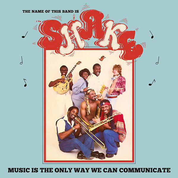 SHAKE (US) - Music Is The Only Way We Can Communicate ((Vinyl))