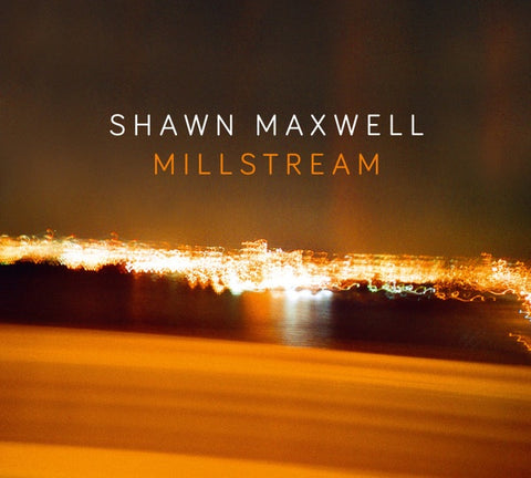 SHAWN MAXWELL - Millstream ((CD))