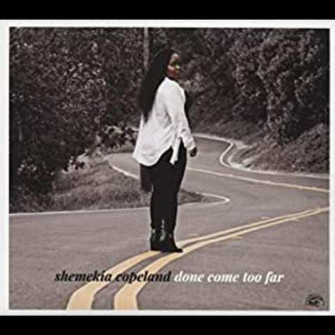 Shemekia Copeland - Done Come Too Far ((CD))