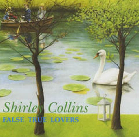 Shirley Collins - False True Lovers ((CD))