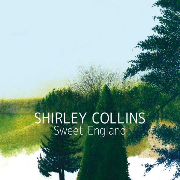 Shirley Collins - Sweet England ((CD))