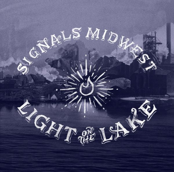 Signals Midwest - Light On The Lake ((Vinyl))