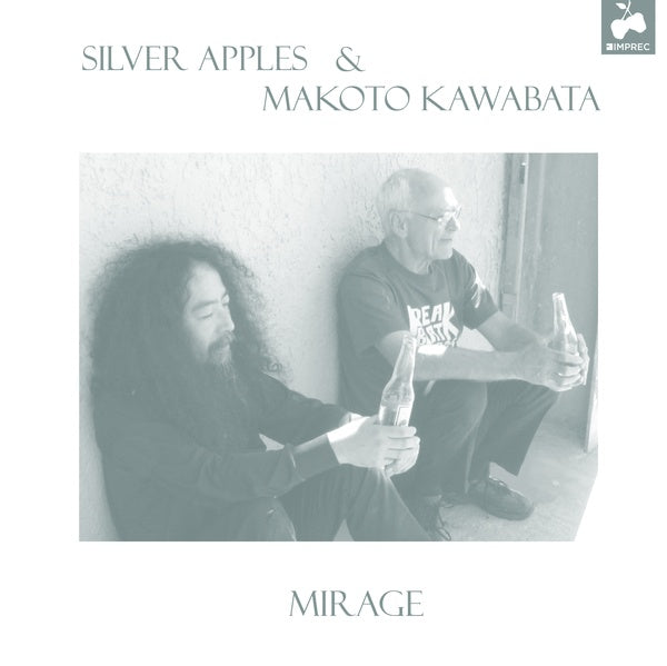 SILVER APPLES & MAKOTO KAWABATA - Mirage ((Vinyl))