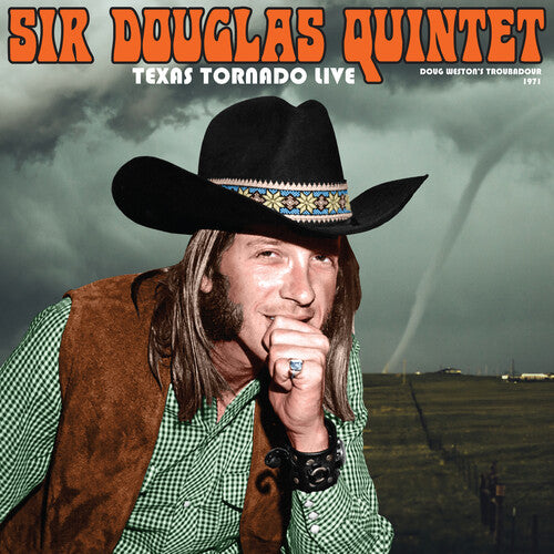 Sir Douglas Quintet - Texas Tornado: Live From The Troubadour 1971 (RSD 4.22.23) ((Vinyl))