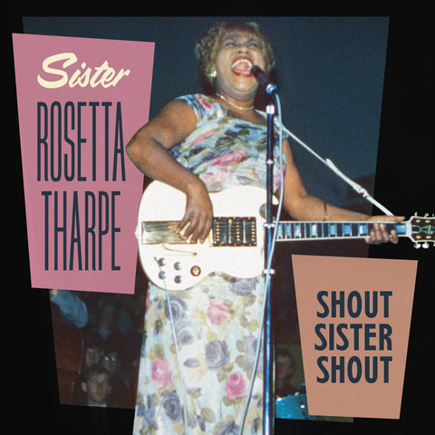 Sister Rosetta Tharpe - Shout Sister Shout ((CD))