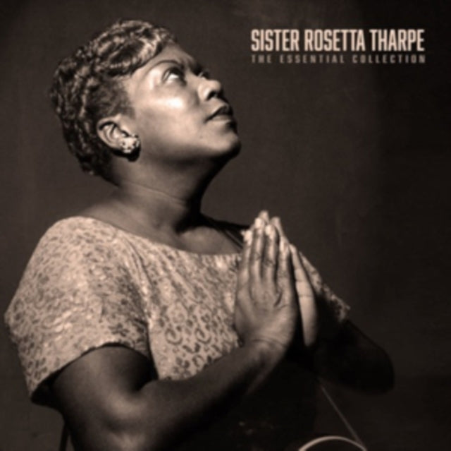 Sister Rosetta Tharpe - The Essential Collection [Import] ((Vinyl))
