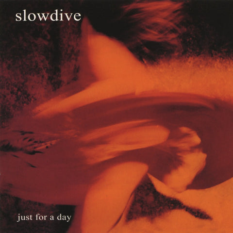 Slowdive - Just For A Day (140G Black Vinyl) ((Vinyl))