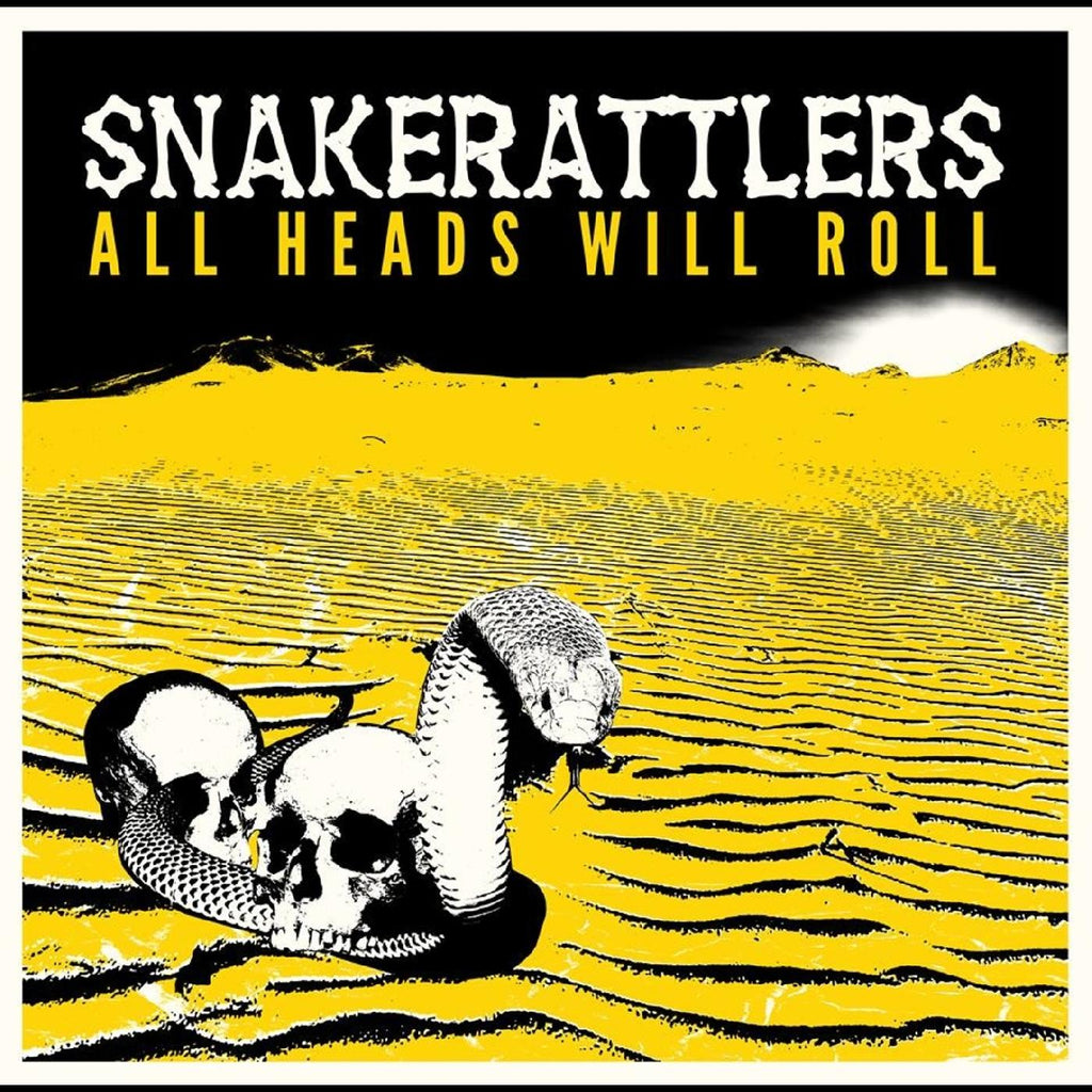 Snakerattlers - All Heads Will Roll ((CD))