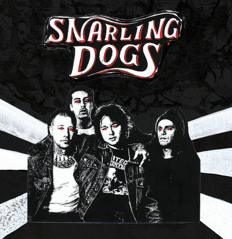 Snarling Dogs - Snarling Dogs ((Vinyl))