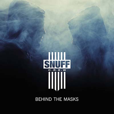 SNUFF CREW - Behind the Masks ((CD))