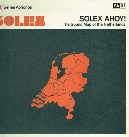 Solex - Solex Ahoy! (The Sound Map of The Netherlands) ((Vinyl))