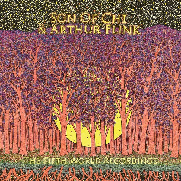 SON OF CHI & ARTHUR FLINK - The Fifth World Recordings ((Vinyl))