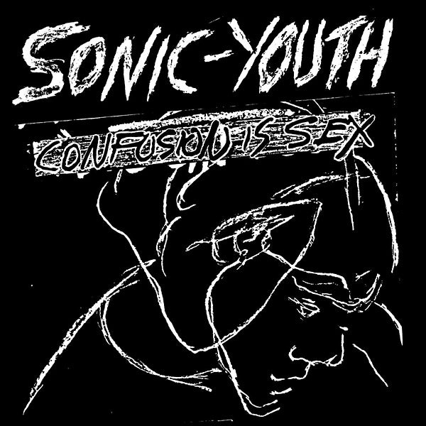 Sonic Youth - Confusion Is Sex ((Vinyl))