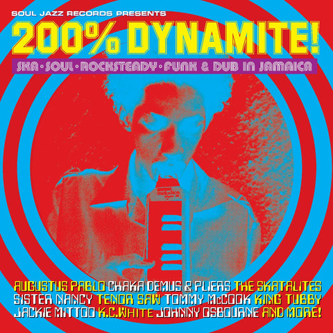 Soul Jazz Records Presents - 200% DYNAMITE! Ska, Soul, Rocksteady, Funk & Dub in Jamaica ((CD))