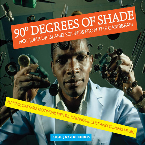 Soul Jazz Records Presents - 90 Degrees of Shade ((CD))