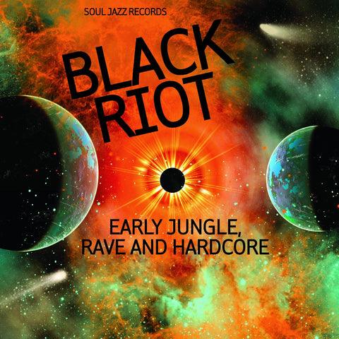 Soul Jazz Records Presents - BLACK RIOT: Early Jungle, Rave and Hardcore ((CD))