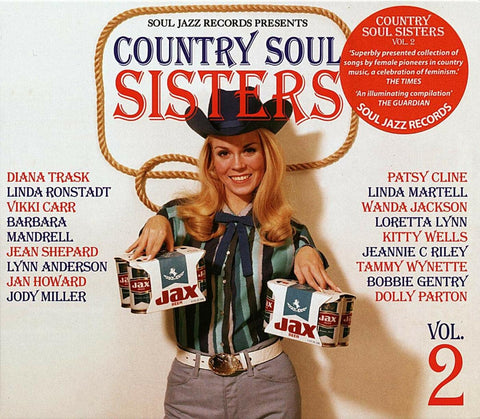 Soul Jazz Records Presents - Country Soul Sisters 2: Women In Country Music 1956-79 ((CD))