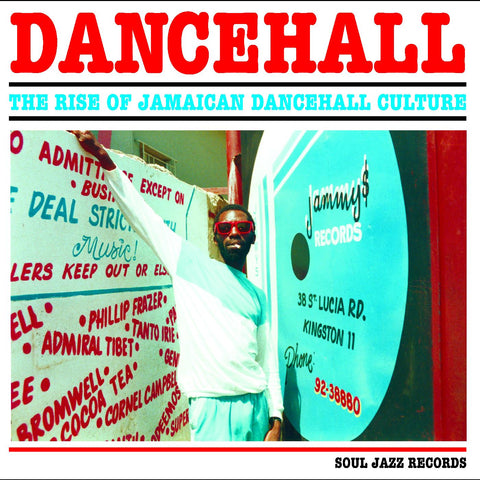 Soul Jazz Records Presents - DANCEHALL: The Rise Of Jamaican Dancehall Culture ((CD))