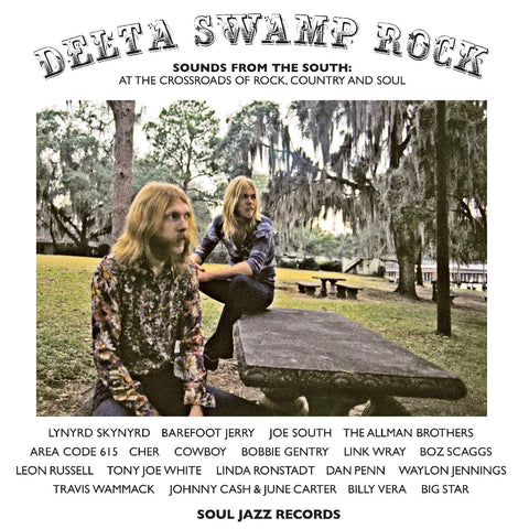 Soul Jazz Records Presents - Delta Swamp Rock - Sounds From The South: At The Crossroads Of Rock, Country And Soul ((Vinyl))