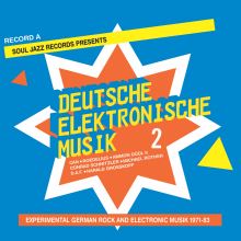 Soul Jazz Records Presents - Deutsche Elektronische Musik 2: Experimental German Rock And Electronic Music 1971-83 - Record A ((Vinyl))