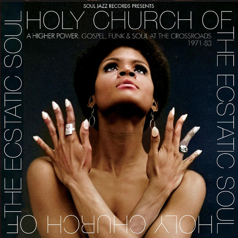 Soul Jazz Records Presents - Holy Church Of The Ecstatic Soul - A Higher Power: Gospel, Funk & Soul At The Crossroads 1971-83 ((CD))