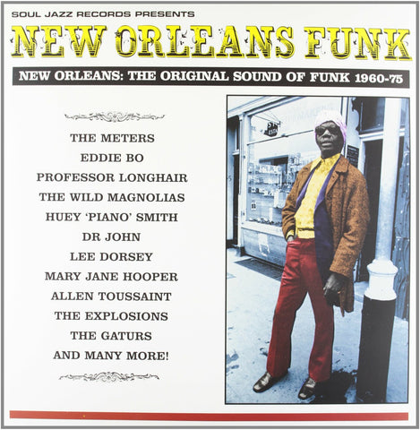 Soul Jazz Records Presents - New Orleans Funk: Original Sound of Funk 1960-75 ((Vinyl))