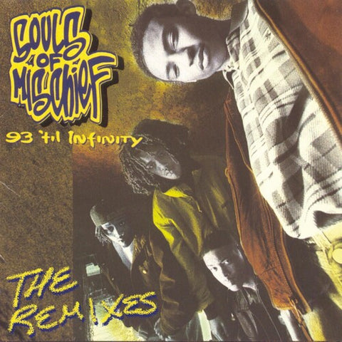 Souls of Mischief - 93 'Til Infinity (The Remixes) (RSD11.24.23) ((Vinyl))