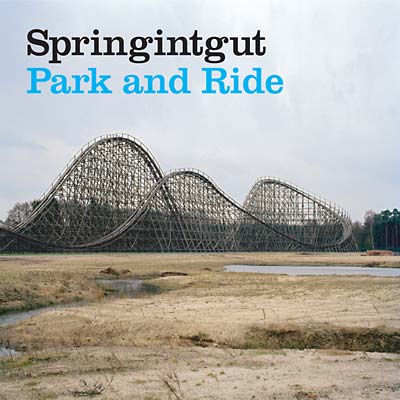 SPRINGINTGUT - Park And Ride ((CD))