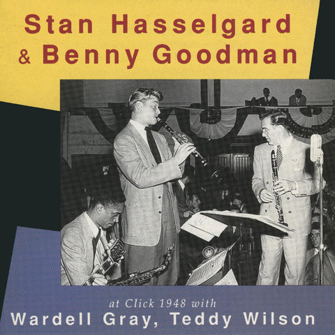 Stan & Benny Goodman Hasselgard - At Click 1948 ((CD))