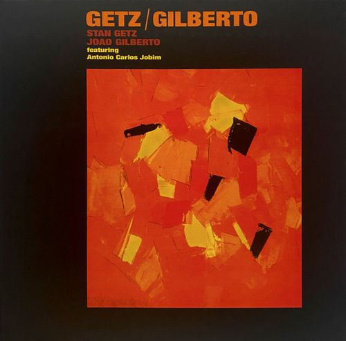 Stan Getz & Joao Gilberto - Getz / Gilberto ((Vinyl))