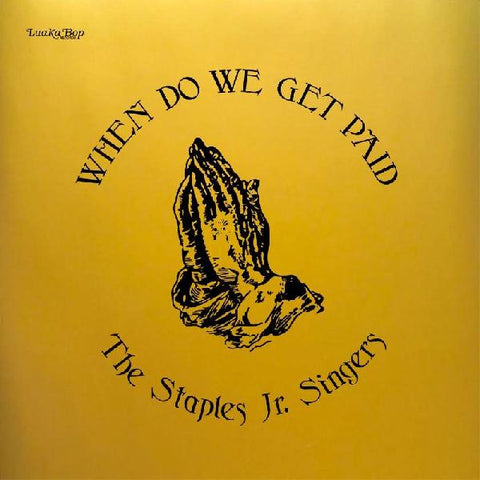 Staples Jr. Singers - When Do We Get Paid ((Vinyl))